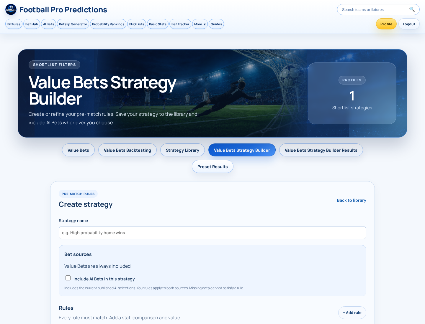 Screenshot of Football Pro Predictions’ Value Bets Strategy Builder page with a strategy-name field, bet-source options and an Add rule button.
